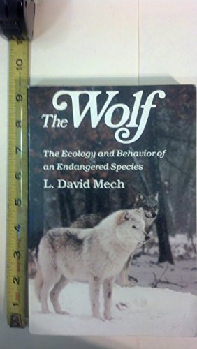 Wolf: The Ecology and Behavior of an Endangered Species von University of Minnesota Press