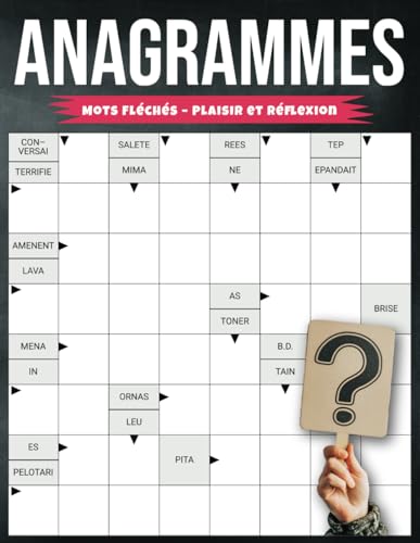 Anagrammes Mots Fléchés – Plaisir et Réflexion: 50 Défis Engagés pour Développer votre Mémoire et Vocabulaire Anagrammes Mots Fléchés – Plaisir et Réflexion: 50 Défis Engagés pour Développer votre Mémoire et Vocabulaire von Independently published