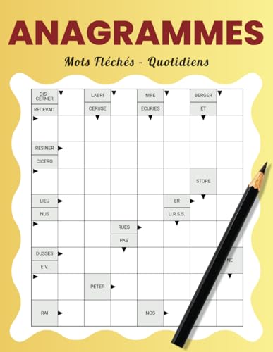 Anagrammes Mots Fléchés – Quotidiens: 50 Défis Journaliers pour Travailler Concentration et Vocabulaire Anagrammes Mots Fléchés – Quotidiens: 50 Défis Journaliers pour Travailler Concentration et Vocabulaire von Independently published