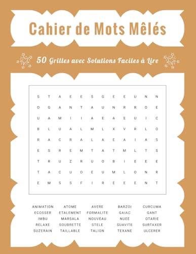 Cahier de Mots Mêlés – 50 Grilles avec Solutions Faciles à Lire: Un Cahier de Jeux Accessible et Agréable pour Tous Cahier de Mots Mêlés – 50 Grilles avec Solutions Faciles à Lire: Un Cahier de Jeux Accessible et Agréable pour Tous von Independently published