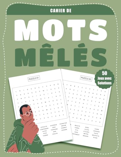 Cahier de Mots Mêlés – 50 Jeux avec Solutions: Améliorez votre Concentration et votre Vivacité d'Esprit Cahier de Mots Mêlés – 50 Jeux avec Solutions: Améliorez votre Concentration et votre Vivacité d'Esprit von Independently published