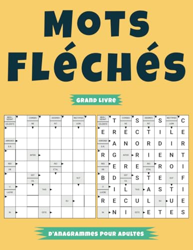Grand Livre d’Anagrammes Mots Fléchés – Pour Adultes: Passe-Temps Éducatif et Amusant avec Solutions Grand Livre d’Anagrammes Mots Fléchés – Pour Adultes: Passe-Temps Éducatif et Amusant avec Solutions von Independently published
