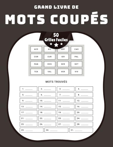 Grand Livre de Mots Coupés – 50 Grilles Faciles: Entraînement Cérébral Doux pour Adultes et Seniors | Jeux de Lettres avec Solutions Grand Livre de Mots Coupés – 50 Grilles Faciles: Entraînement Cérébral Doux pour Adultes et Seniors | Jeux de Lettres avec Solutions von Independently published