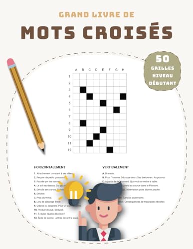 Grand Livre de Mots Croisés – 50 Grilles Niveau Débutant: Jeux de Mots avec Solutions | Activité Relaxante pour Tous Grand Livre de Mots Croisés – 50 Grilles Niveau Débutant: Jeux de Mots avec Solutions | Activité Relaxante pour Tous von Independently published