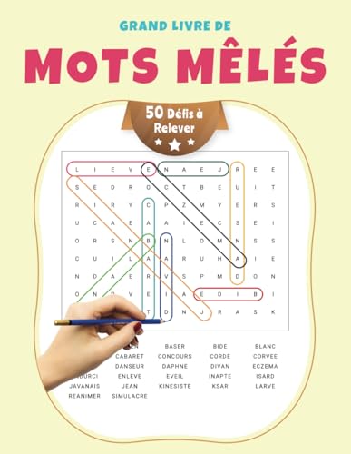Grand Livre de Mots Mêlés – 50 Défis à Relever: Un Jeu de Recherche de Mots Idéal pour Exercices de Réflexion Grand Livre de Mots Mêlés – 50 Défis à Relever: Un Jeu de Recherche de Mots Idéal pour Exercices de Réflexion von Independently published