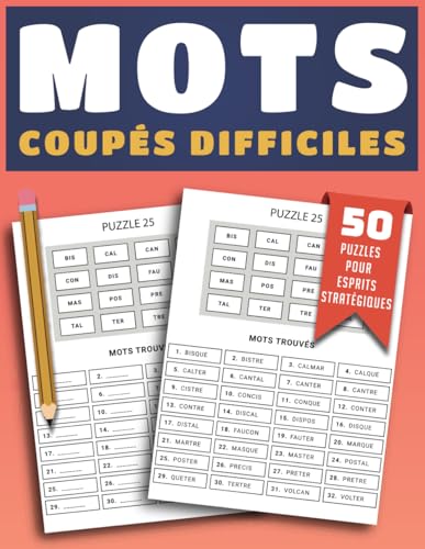 Mots Coupés Difficiles – 50 Puzzles pour Esprits Stratégiques: Passe-Temps Exigeant pour Maîtriser la Logique et le Vocabulaire Mots Coupés Difficiles – 50 Puzzles pour Esprits Stratégiques: Passe-Temps Exigeant pour Maîtriser la Logique et le Vocabulaire von Independently published