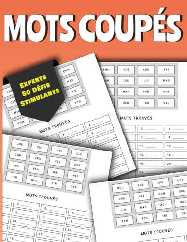 Mots Coupés Experts – 50 Défis Stimulants: Exercices de Logique pour Joueurs Confirmés | Améliorez vos Compétences en Langage Mots Coupés Experts – 50 Défis Stimulants: Exercices de Logique pour Joueurs Confirmés | Améliorez vos Compétences en Langage von Independently published