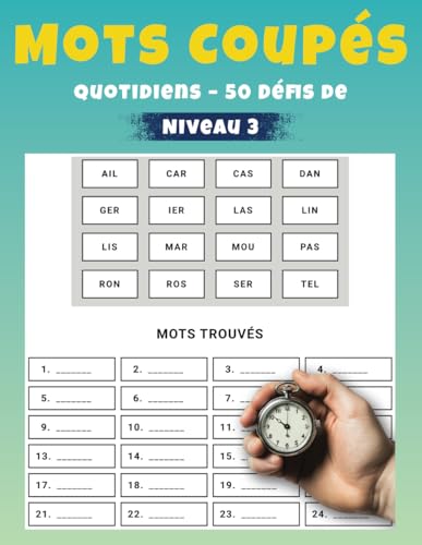 Mots Coupés Quotidiens – 50 Défis de Niveau 3: Stimulation Intellectuelle et Développement Cognitif Mots Coupés Quotidiens – 50 Défis de Niveau 3: Stimulation Intellectuelle et Développement Cognitif von Independently published