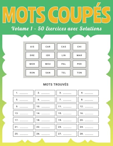Mots Coupés Volume 1 – 50 Exercices avec Solutions: Un Challenge Progressif pour Esprits Curieux Mots Coupés Volume 1 – 50 Exercices avec Solutions: Un Challenge Progressif pour Esprits Curieux von Independently published