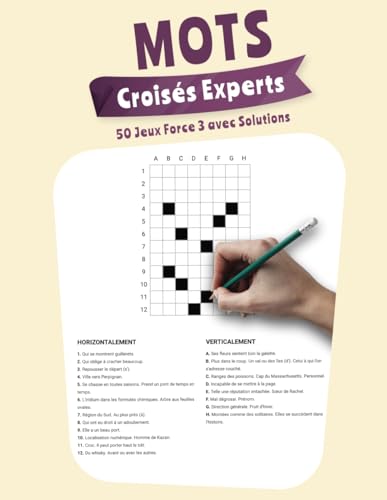 Mots Croisés Experts – 50 Jeux Force 3 avec Solutions: Un Défi Mental pour Passionnés de Puzzles Verbaux Mots Croisés Experts – 50 Jeux Force 3 avec Solutions: Un Défi Mental pour Passionnés de Puzzles Verbaux von Independently published