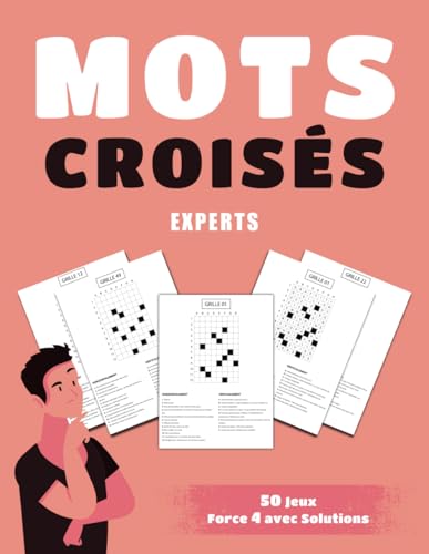 Mots Croisés Experts – 50 Jeux Force 4 avec Solutions: Jeux de Lettres Exigeants pour Maîtres des Mots Croisés Mots Croisés Experts – 50 Jeux Force 4 avec Solutions: Jeux de Lettres Exigeants pour Maîtres des Mots Croisés von Independently published