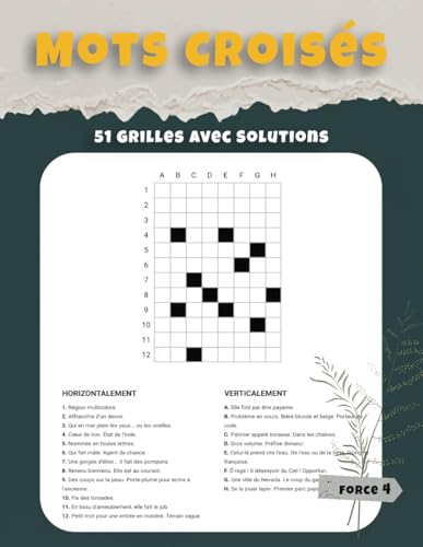 Mots Croisés Force 4 – 51 Grilles avec Solutions: Entraînement Intellectuel Intensif pour Experts en Jeux de Lettres Mots Croisés Force 4 – 51 Grilles avec Solutions: Entraînement Intellectuel Intensif pour Experts en Jeux de Lettres von Independently published
