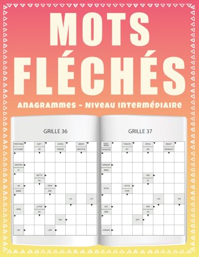 Mots Fléchés Anagrammes – Niveau Intermédiaire: 50 Défis de Logique pour Adultes Curieux Mots Fléchés Anagrammes – Niveau Intermédiaire: 50 Défis de Logique pour Adultes Curieux von Independently published