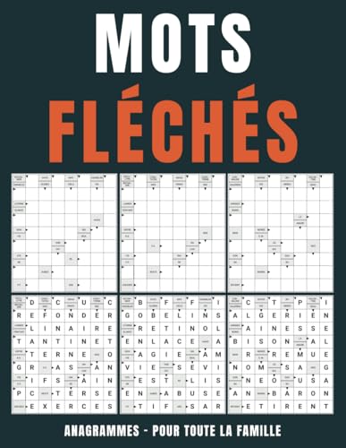 Mots Fléchés Anagrammes – Pour Toute la Famille: 50 Jeux de Lettres Accessibles et Stimulants Mots Fléchés Anagrammes – Pour Toute la Famille: 50 Jeux de Lettres Accessibles et Stimulants von Independently published
