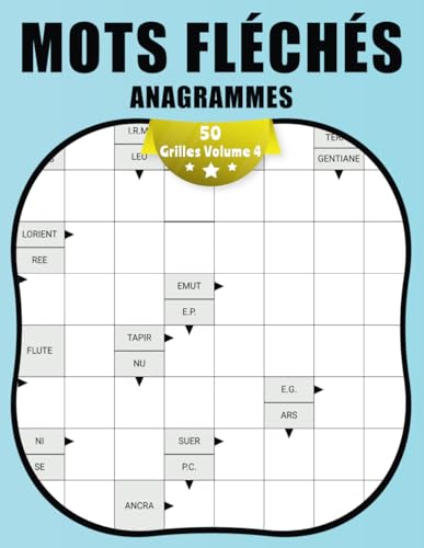 Mots Fléchés Anagrammes – Volume 4: 50 Nouvelles Grilles pour Affûter votre Réflexion Mots Fléchés Anagrammes – Volume 4: 50 Nouvelles Grilles pour Affûter votre Réflexion von Independently published