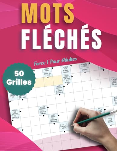 Mots Fléchés Pour Adultes - 50 Grilles Force 1: Jeu de Réflexion et de Détente – Mots Fléchés Simples et Amusants avec Solutions Mots Fléchés Pour Adultes - 50 Grilles Force 1: Jeu de Réflexion et de Détente – Mots Fléchés Simples et Amusants avec Solutions von Independently published