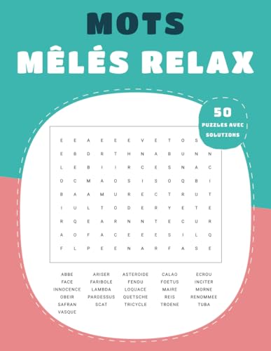 Mots Mêlés Relax – 50 Puzzles avec Solutions: Jeu de Lettres Détente pour Se Changer les Idées Mots Mêlés Relax – 50 Puzzles avec Solutions: Jeu de Lettres Détente pour Se Changer les Idées von Independently published