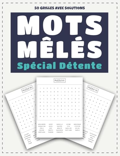 Mots Mêlés Spécial Détente – 50 Grilles avec Solutions: Améliorez votre Concentration en Vous Amusant Mots Mêlés Spécial Détente – 50 Grilles avec Solutions: Améliorez votre Concentration en Vous Amusant von Independently published