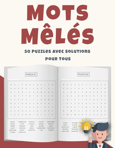 Mots Mêlés pour Tous – 50 Puzzles avec Solutions: Un Livre Idéal pour Jouer Seul, en Famille ou entre Amis Mots Mêlés pour Tous – 50 Puzzles avec Solutions: Un Livre Idéal pour Jouer Seul, en Famille ou entre Amis von Independently published