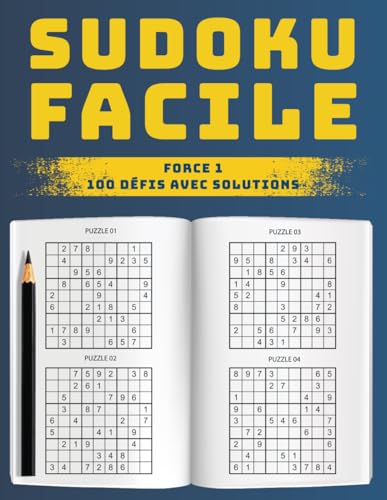 Sudoku Facile Force 1 – 100 Défis avec Solutions: Entraînement Cérébral Accessible à Tous les Âges Sudoku Facile Force 1 – 100 Défis avec Solutions: Entraînement Cérébral Accessible à Tous les Âges von Independently published