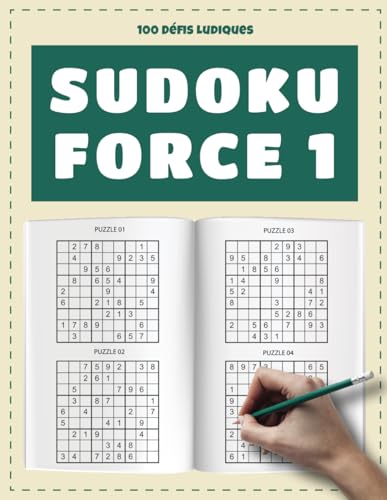 Sudoku Force 1 – 100 Défis Ludiques: Grilles de Niveau Facile pour Se Détendre en Réfléchissant Sudoku Force 1 – 100 Défis Ludiques: Grilles de Niveau Facile pour Se Détendre en Réfléchissant von Independently published
