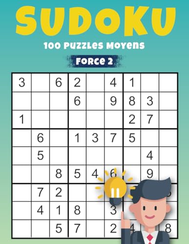 Sudoku Force 2 – 100 Puzzles Moyens: Activité Ludique pour Maintenir un Esprit Aiguisé Sudoku Force 2 – 100 Puzzles Moyens: Activité Ludique pour Maintenir un Esprit Aiguisé von Independently published