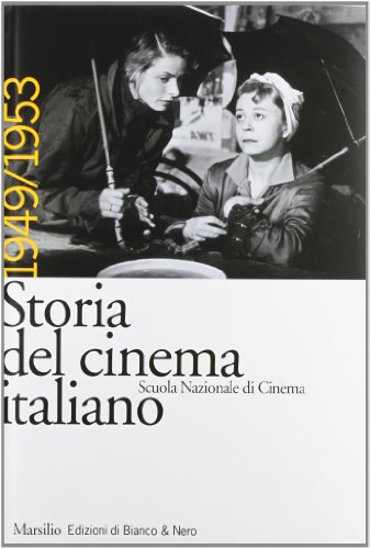 Storia del cinema italiano. 1949-1953 (Vol. 8) von Marsilio