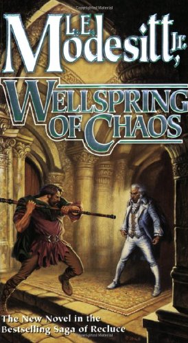 Wellspring Of Chaos (Saga of Recluce) von Holtzbrinck Publishers