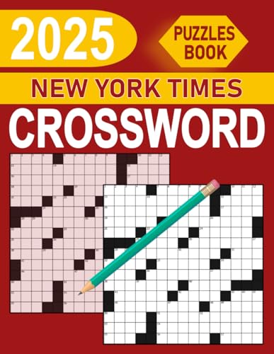 New York Times Crossword Puzzles Book 2025: A Year of Classic and Enjoyable Crossword Challenges