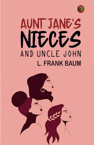 Aunt Jane's Nieces and Uncle John von Zinc Read