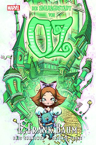 Der Zauberer von Oz: Die Smaragdstadt von Oz Der Zauberer von Oz: Die Smaragdstadt von Oz von Panini Verlags GmbH