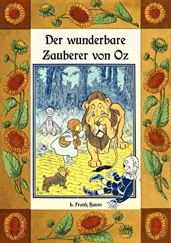 Der wunderbare Zauberer von Oz - Die Oz-Bücher Band 1: Deutsche Neuübersetzung von Maria Weber von Books on Demand