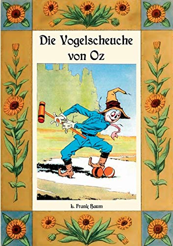 Die Vogelscheuche von Oz - Die Oz-Bücher Band 9 von Books on Demand