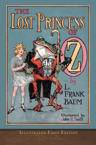 The Lost Princess of Oz (Illustrated First Edition): 100th Anniversary OZ Collection von Miravista Interactive