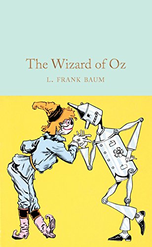 The Wizard of Oz: Frank L. Baum (Macmillan Collector's Library, 184) von Macmillan Collector's Library