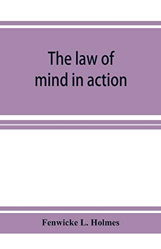 The law of mind in action; daily lessons and treatments in mental and spiritual science