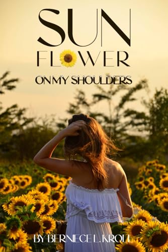 Sunflowers on my Shoulders Sunflowers on my Shoulders von Native Book Publishing