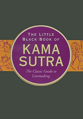 The Little Black Book of Kama Sutra: The Classic Guide to Lovemaking (Little Black Book Series) von Peter Pauper Press