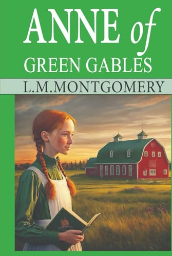Anne of Green Gables Anne of Green Gables