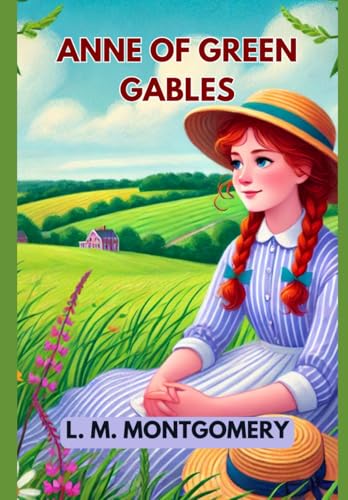 Anne of Green Gables Anne of Green Gables von Independently published