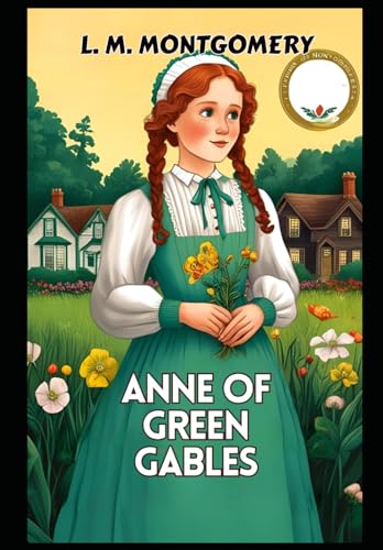 Anne of Green Gables Anne of Green Gables von Independently published