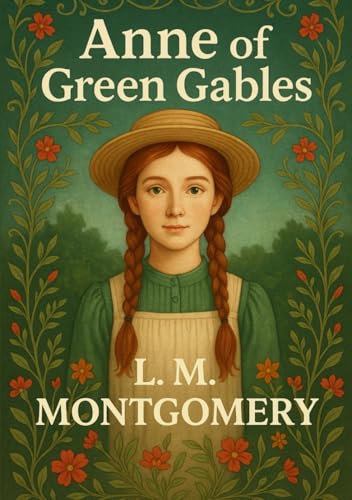 Anne of Green Gables Anne of Green Gables von Independently published