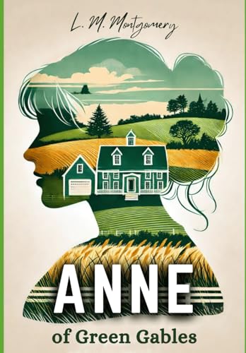 Anne of Green Gables Anne of Green Gables von Independently published