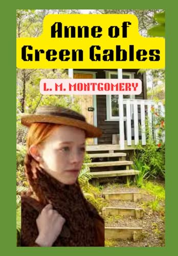 Anne of Green Gables Anne of Green Gables von Independently published