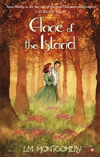 Anne of the Island (Anne of Green Gables, Band 677) von Virago