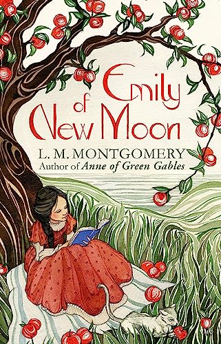 Emily of New Moon: A Virago Modern Classic (Emily Trilogy, Band 1)