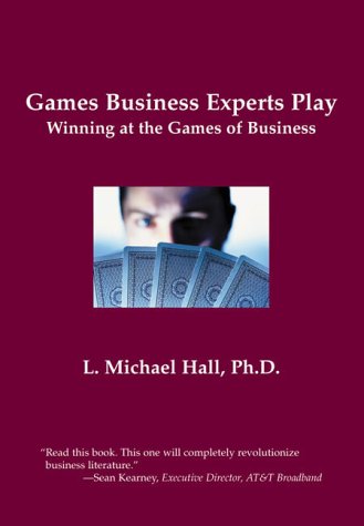 Games Business Experts Play. Winning at Games of Business. von CROWN HOUSE PUB LTD