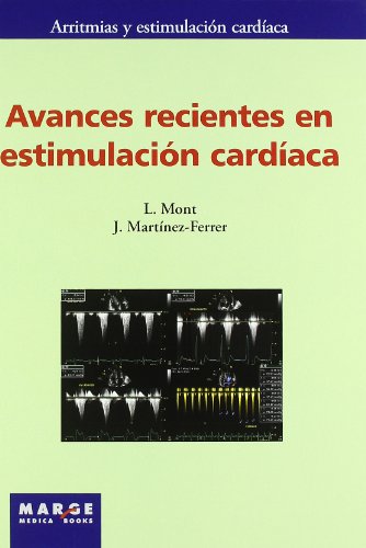 Avances recientes en estimulación cardíaca : arritmias y estimulación cardíaca Avances recientes en estimulación cardíaca : arritmias y estimulación cardíaca von ICG Marge, SL