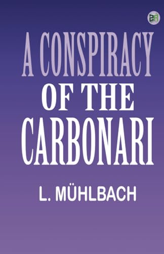 A Conspiracy of the Carbonari von Zinc Read