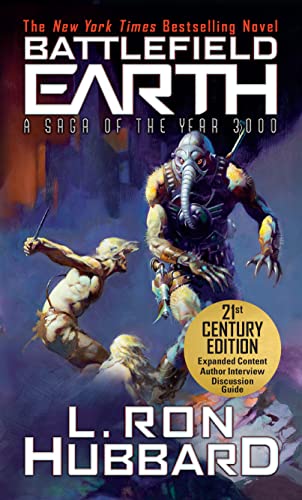 Battlefield Earth: Science Fiction New York Times Best Seller: A Sage of the Year 3000, 21st Century Edition Battlefield Earth: Science Fiction New York Times Best Seller: A Sage of the Year 3000, 21st Century Edition